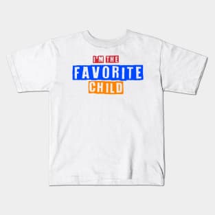 Favorite Child 0423 Kids T-Shirt